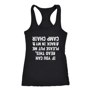 "If You Can Read This, Please Put Me Back In My Camp Chair" - Tanks