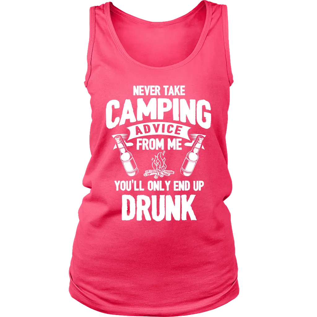 "Never Take Camping Advice From Me, You'll Only End Up Drunk" - Tank