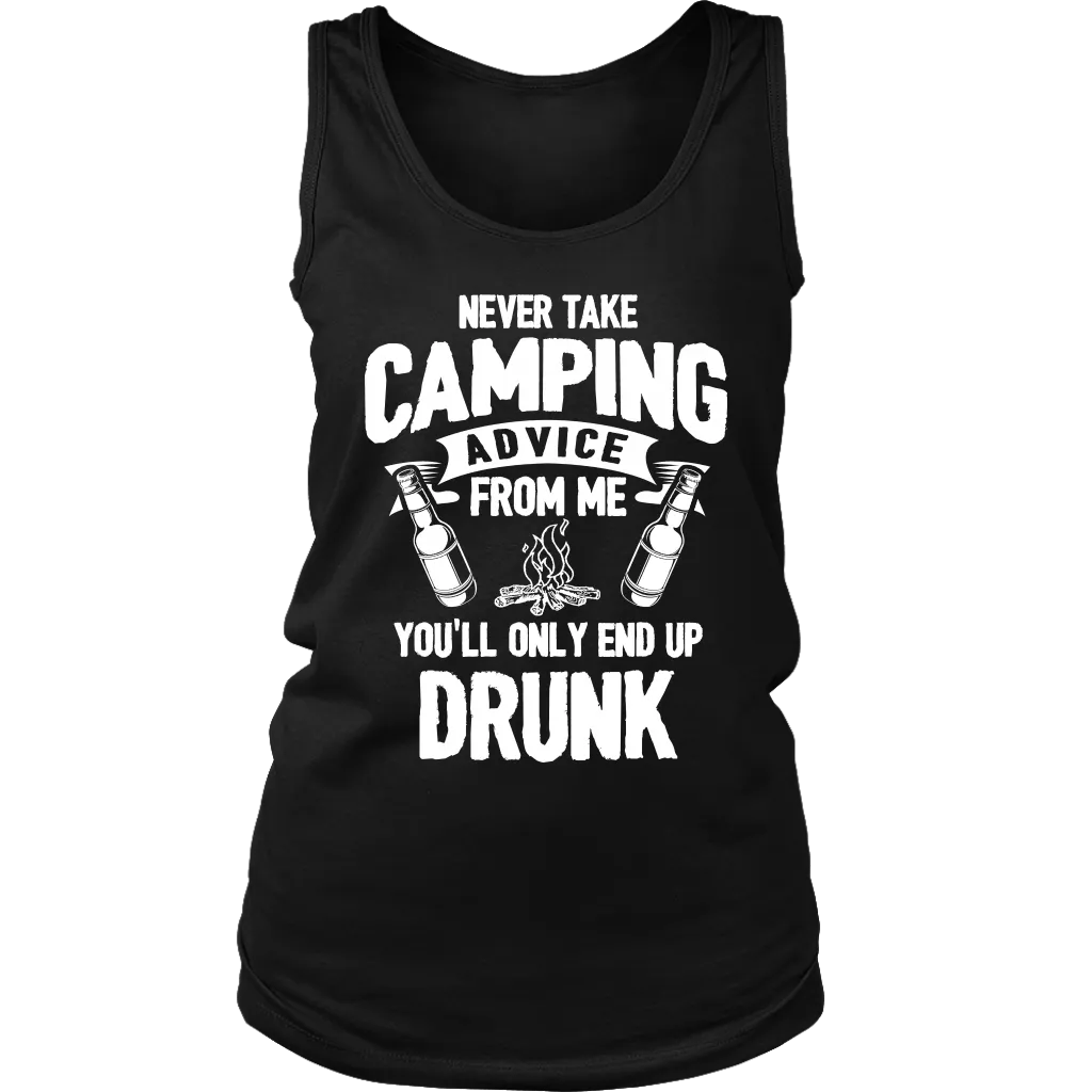 "Never Take Camping Advice From Me, You'll Only End Up Drunk" - Tank