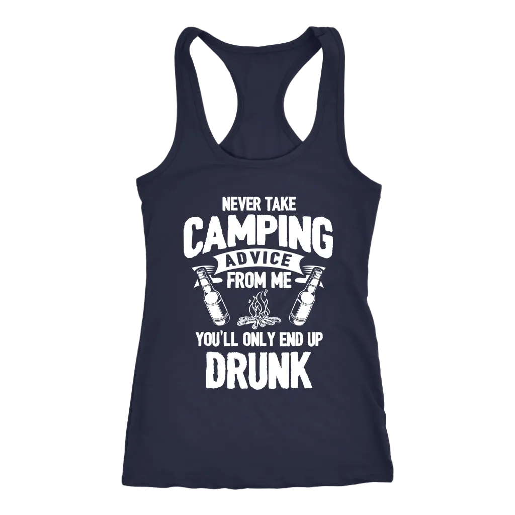 "Never Take Camping Advice From Me, You'll Only End Up Drunk" - Tank