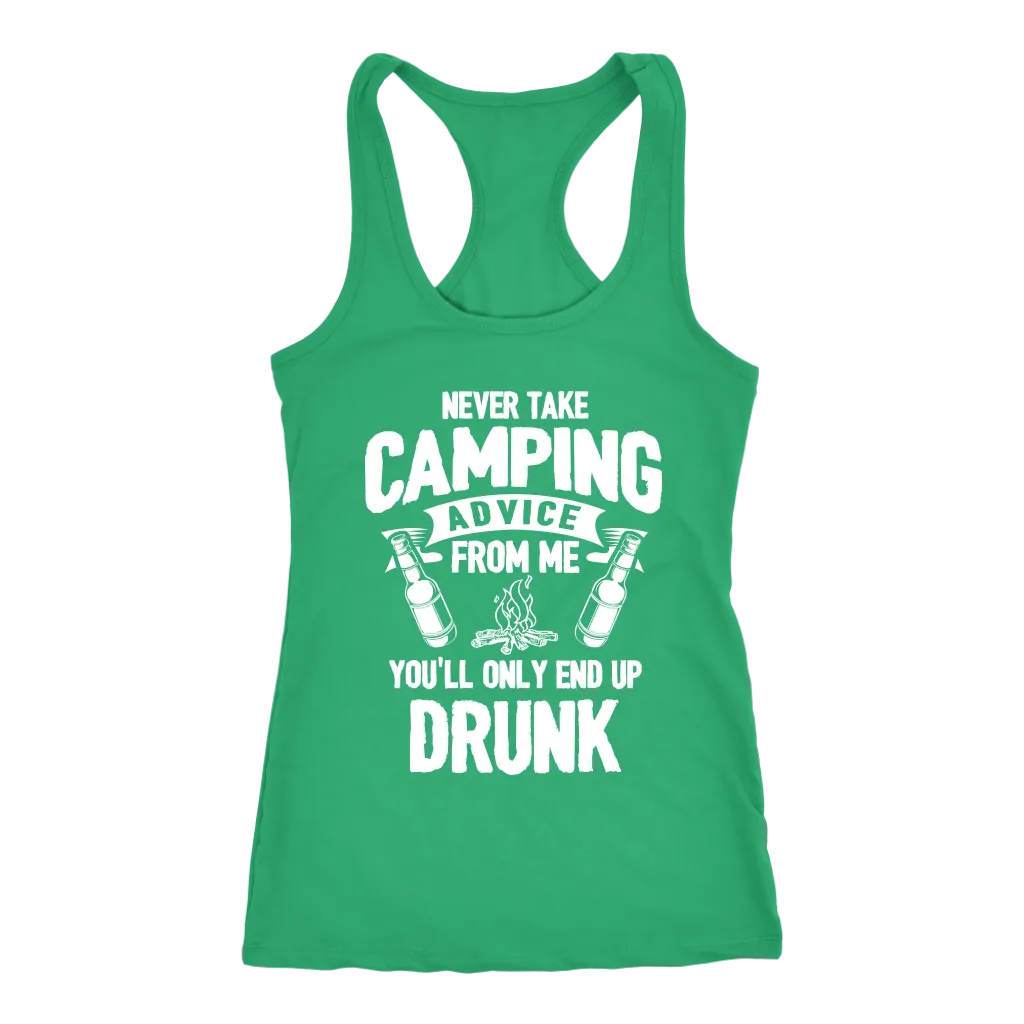 "Never Take Camping Advice From Me, You'll Only End Up Drunk" - Tank