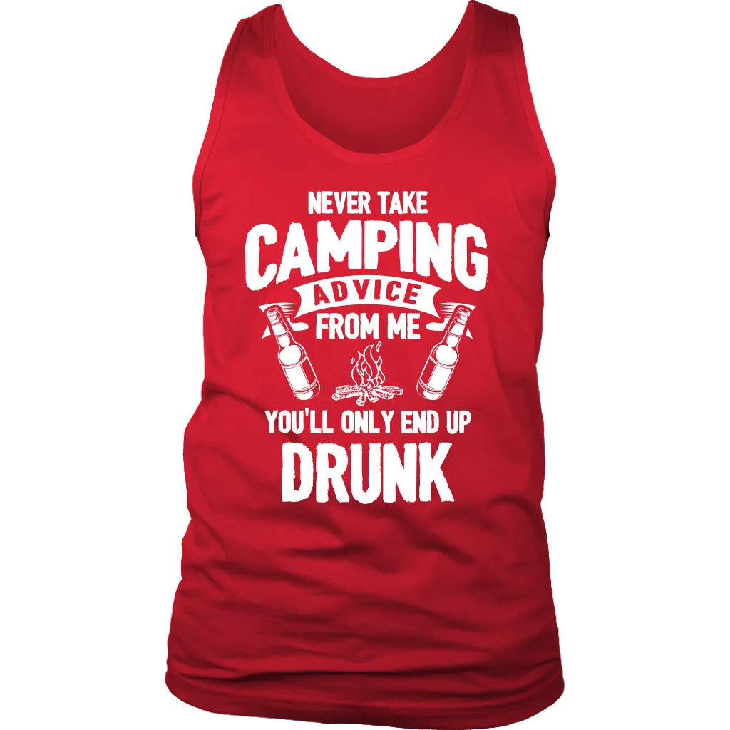 "Never Take Camping Advice From Me, You'll Only End Up Drunk" - Tank
