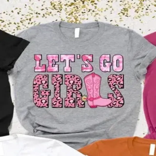 The power of WOMEN Let's Go Girls t-shirt