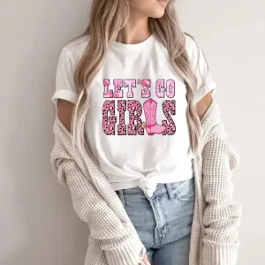 The power of WOMEN Let's Go Girls t-shirt