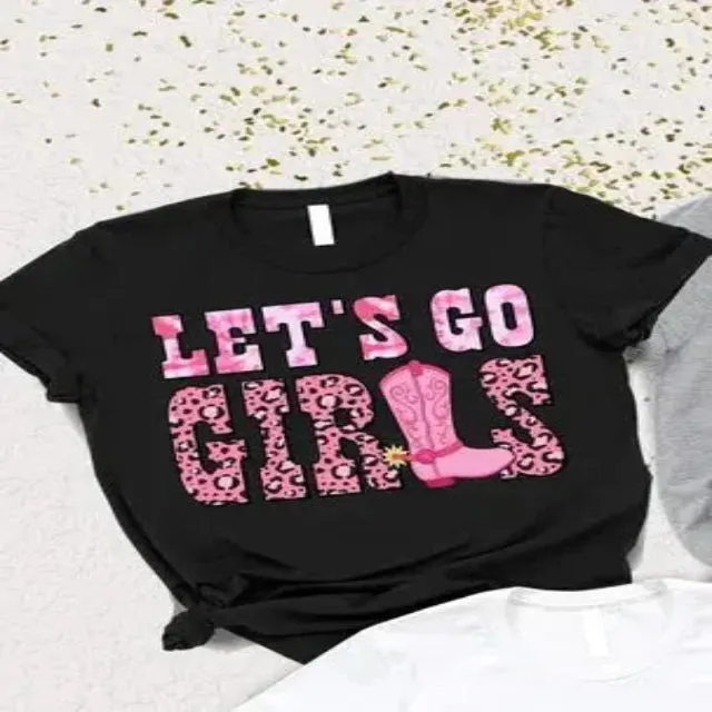 The power of WOMEN Let's Go Girls t-shirt